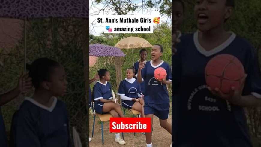 ST ANNES’ MUTHALE GIRL’S SCHOOL
